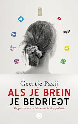 Als je brein je bedriegt: De gevaren van sociale media in de psychiatrie