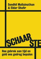 Schaarste - Sendhil Mullainathan, Eldar Shafir - ebook - thumbnail