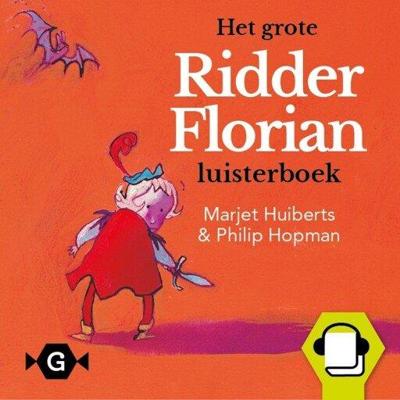 Het grote Ridder Florian luisterboek