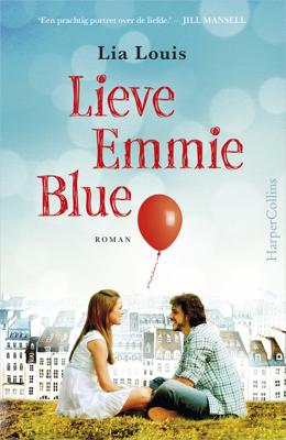 Lieve Emmie Blue - Lia Louis - eBook (9789402760279) Lieve Emmie Blue - Lia Louis - eBook (9789402760279)