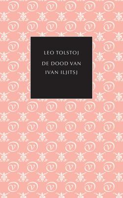 De dood van Ivan Iljitsj - Leo Tolstoj - ebook
