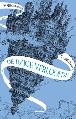 De ijzige verloofde - Christelle Dabos - ebook