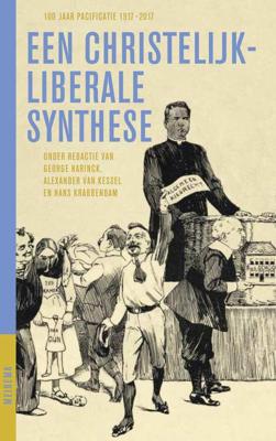 Een christelijk-liberale synthese - Alexander van Kessel - Paperback (9789021170664) Een christelijk-liberale synthese - Alexander van Kessel - Paperback (9789021170664)