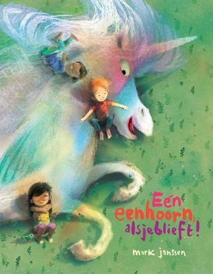 Eén eenhoorn, alsjeblieft - Mark Janssen - ebook