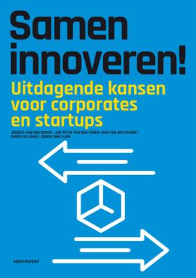 Samen innoveren - Jessica van den Bosch, Jan Peter van den Toren, Bas van der Starre, Chris Eveleens - ebook
