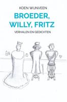 Broeder, Willy, Fritz - Koen Wijnveen - Paperback (9789464054248) - thumbnail