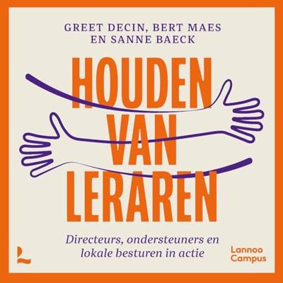 Houden van leraren - Greet Decin, Bert Maes, Sanne Baeck - ebook