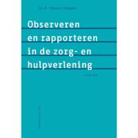 Observeren en rapporteren in de zorg- en hulpverlening (Paperback) - thumbnail