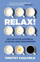 Relax! - Timothy Caulfield - ebook - thumbnail