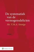 De systematiek van de vermogensdelicten - V.M.A. Sinnige - Paperback (9789013142921) - thumbnail