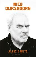 Alles & niets - Nico Dijkshoorn - ebook - thumbnail