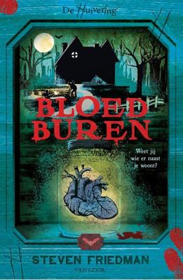 De huivering - Bloedburen - Steven Friedman - ebook