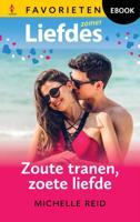 Zoute tranen, zoete liefde - Michelle Reid - ebook - thumbnail