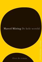 De hele wereld - Marcel Möring - ebook - thumbnail
