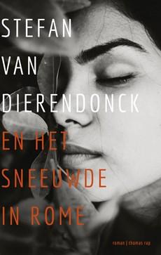 En het sneeuwde in Rome - Stefan van Dierendonck - ebook