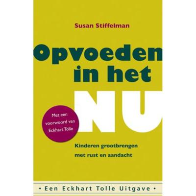 Opvoeden in het Nu - Susan Stiffelman - Paperback (9789020212204) Opvoeden in het Nu - Susan Stiffelman - Paperback (9789020212204)