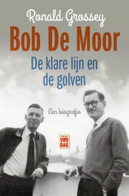 Bob De Moor - Ronald Grossey - eBook (9789460012433) Bob De Moor - Ronald Grossey - eBook (9789460012433)