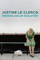 Wegens geluk gesloten - Justine le Clercq - ebook - thumbnail