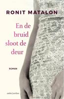 En de bruid sloot de deur - Ronit Matalon - ebook - thumbnail