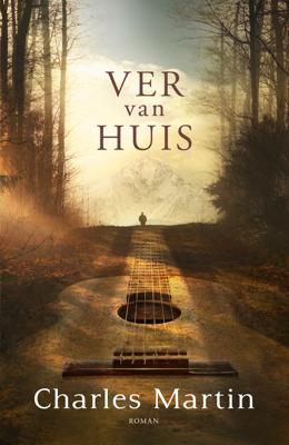 Ver van huis - Charles Martin - eBook (9789029726429)