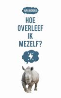 Hoe overleef ik mezelf? - Jörg Berger - ebook - thumbnail