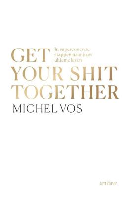 Get your shit together (Paperback)