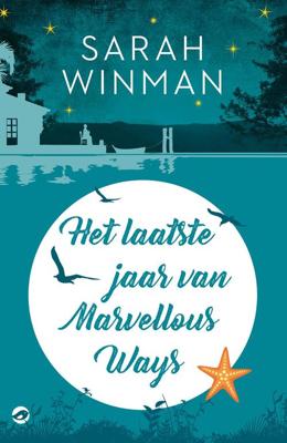 Het laatste jaar van Marvellous Ways - Sarah Winman - ebook