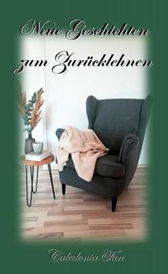 Neue Geschichten zum Zurücklehnen - Caledonia Fan - ebook