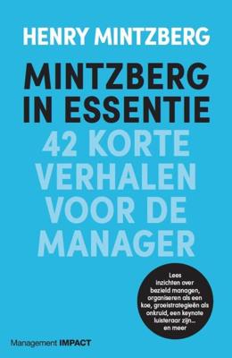 Mintzberg in essentie - Henry Mintzberg - ebook
