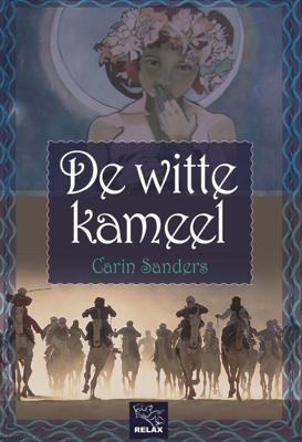 De witte kameel - Carin Sanders - ebook