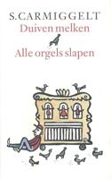 Duiven melken & Alle orgels slapen - Simon Carmiggelt - ebook - thumbnail