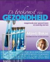 De toekomst van gezondheid - Adjiedj Bakas - ebook - thumbnail
