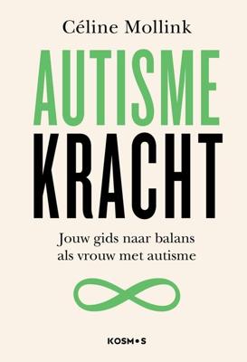 Autismekracht - Céline Mollink - ebook