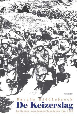 De Keizerslag - Martin Middlebrook - Paperback (9789059117785) De Keizerslag - Martin Middlebrook - Paperback (9789059117785)