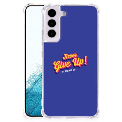 Samsung Galaxy S22 Telefoonhoesje met tekst Never Give Up Samsung Galaxy S22 Telefoonhoesje met tekst Never Give Up