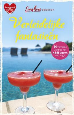 Harlequin Feelgood Sunshine Selection - Verleidelijke fantasieën - Elisa Adams, Kimberly Kaye Terry, Amanda McIntyre, Megan Hart, Anne Calhoun, Alice Gaines, Eva Cassel, Eden Bradley, Lis - ebook