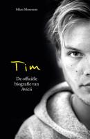 Tim - De officiële biografie van Avicii - Mans Mosesson - ebook - thumbnail