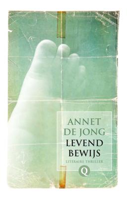 Levend bewijs - Annet de Jong - ebook