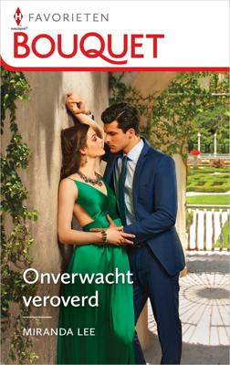 Onverwacht veroverd - Miranda Lee - ebook