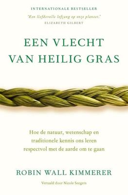 Een vlecht van heilig gras - Robin Wall Kimmerer - ebook