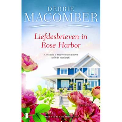 Debbie Macomber Rose Harbor Liefdesbrieven in Rose Harbor Debbie Macomber Rose Harbor Liefdesbrieven in Rose Harbor