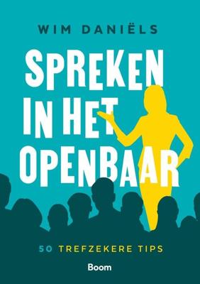 Spreken in het openbaar - Wim Daniëls - ebook