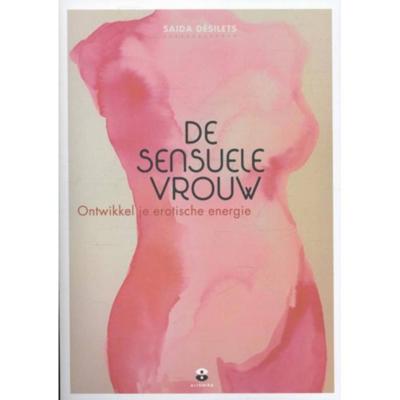 De sensuele vrouw - Saida Désilets - Paperback (9789401301633)