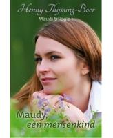 Maudy, een mensenkind - Henny Thijssing-Boer - eBook (9789059778856) - thumbnail