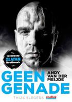 Geen genade - Thijs Slegers - Paperback (9789067971256) - thumbnail