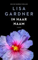 In haar naam - Lisa Gardner - ebook - thumbnail
