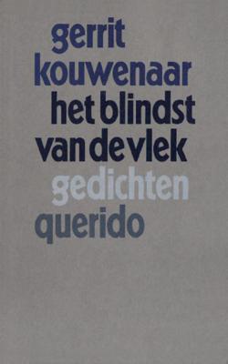 Het blindst van de vlek - Gerrit Kouwenaar - eBook (9789021450841) Het blindst van de vlek - Gerrit Kouwenaar - eBook (9789021450841)