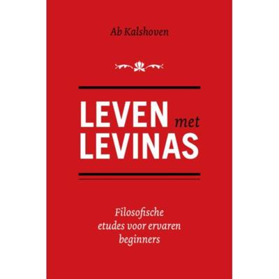 Leven met Levinas - Ab Kalshoven - Paperback (9789493172241) Leven met Levinas - Ab Kalshoven - Paperback (9789493172241)