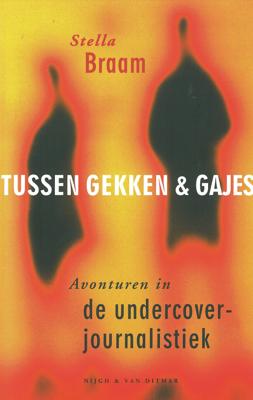 Tussen gekken en gajes - Stella Braam - ebook