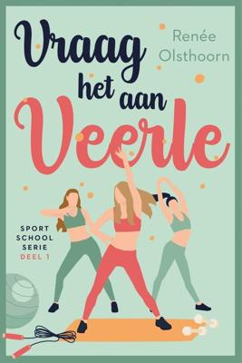Vraag het aan Veerle - Renée Olsthoorn - ebook